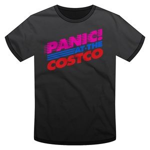 PANIC! At The Costco / Covid T-shirt